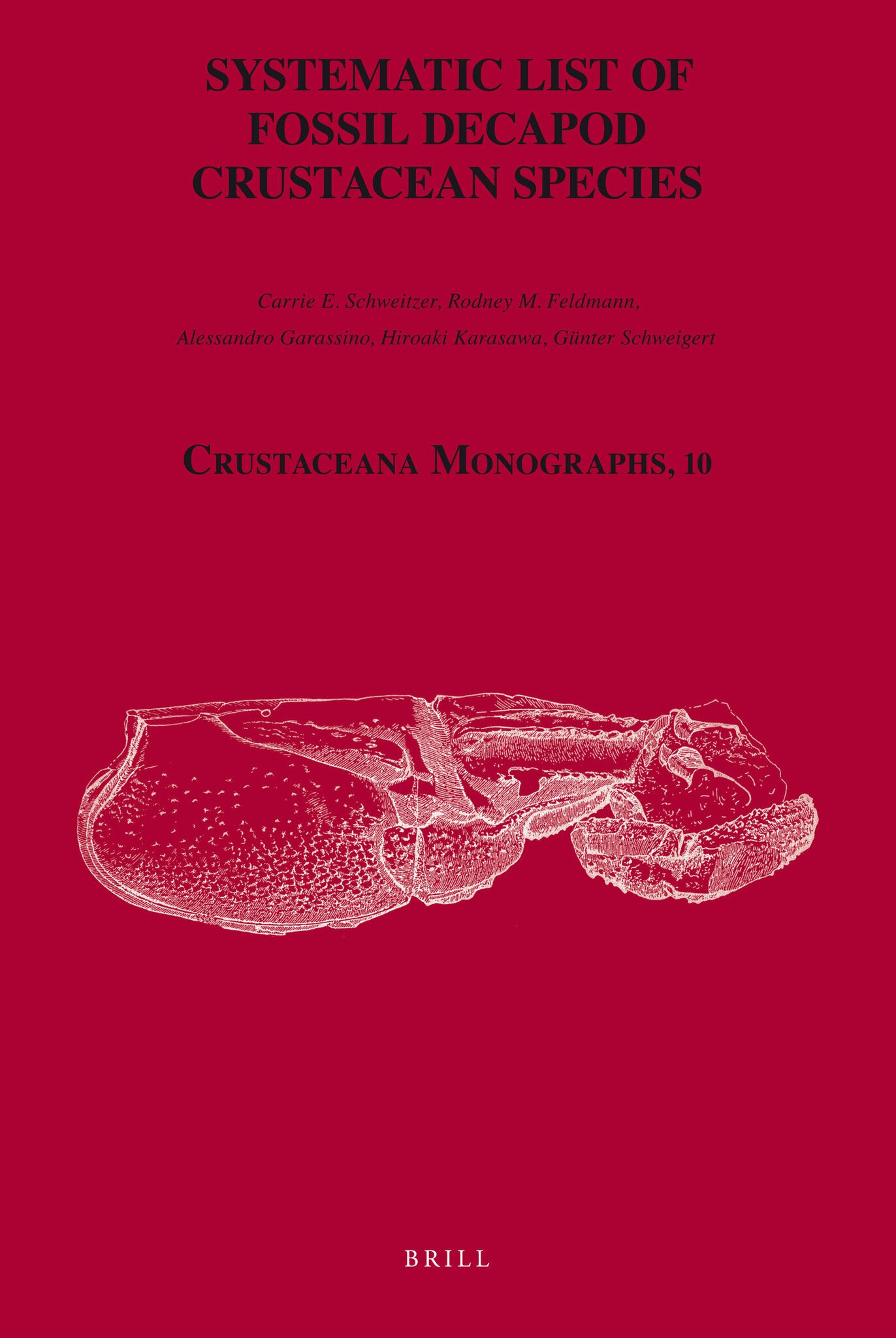 Cover image for Systematic List of Fossil Decapod Crustacean Species ISBN 9789004178915